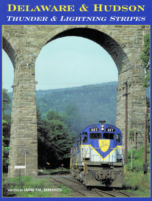 Delaware & Hudson: Thunder & Lightning Stripes