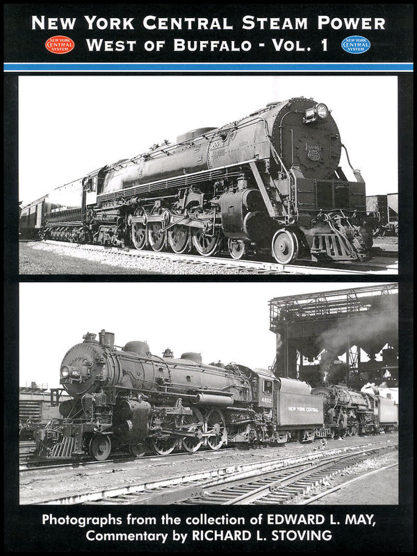 New York Central Steam Power West of Buffalo Volume 1