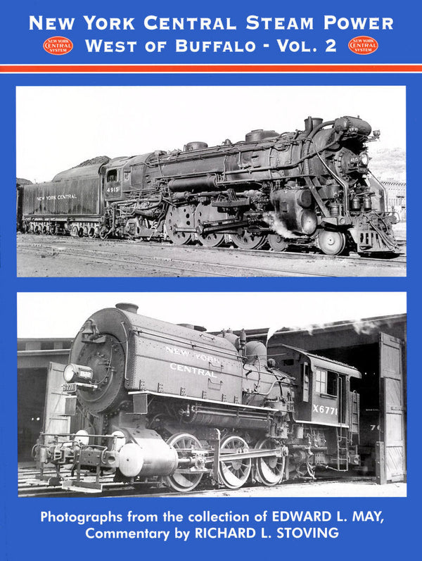New York Central Steam Power West of Buffalo Volume 2