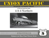Union Pacific Prototype Locomotive Photos Volume 05: 4-8-4 Northern