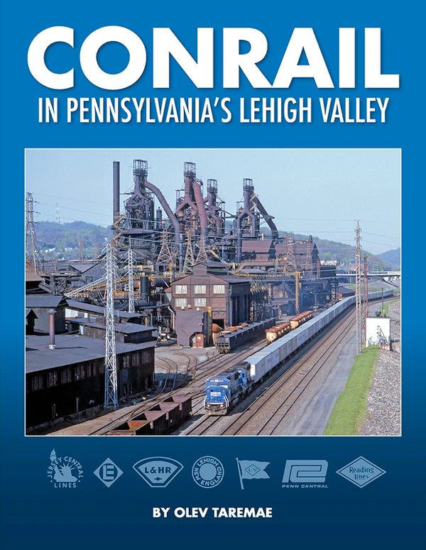 Conrail in Pennsylvania's Lehigh Valley