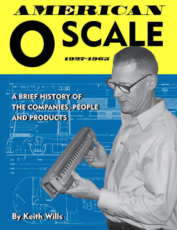 American O Scale: 1927-1965