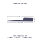 #15 Narrow Saw Blade