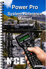 NCE 524-508 Power Pro System Reference Manual (Version 3.1.07)