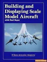 Building and Displaying Scale Model Aircraft with Paul Boyer