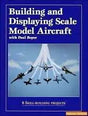 Building and Displaying Scale Model Aircraft with Paul Boyer
