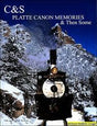C&S Platte Canyon Memories and Then Some - Arizona Hobbies LLC