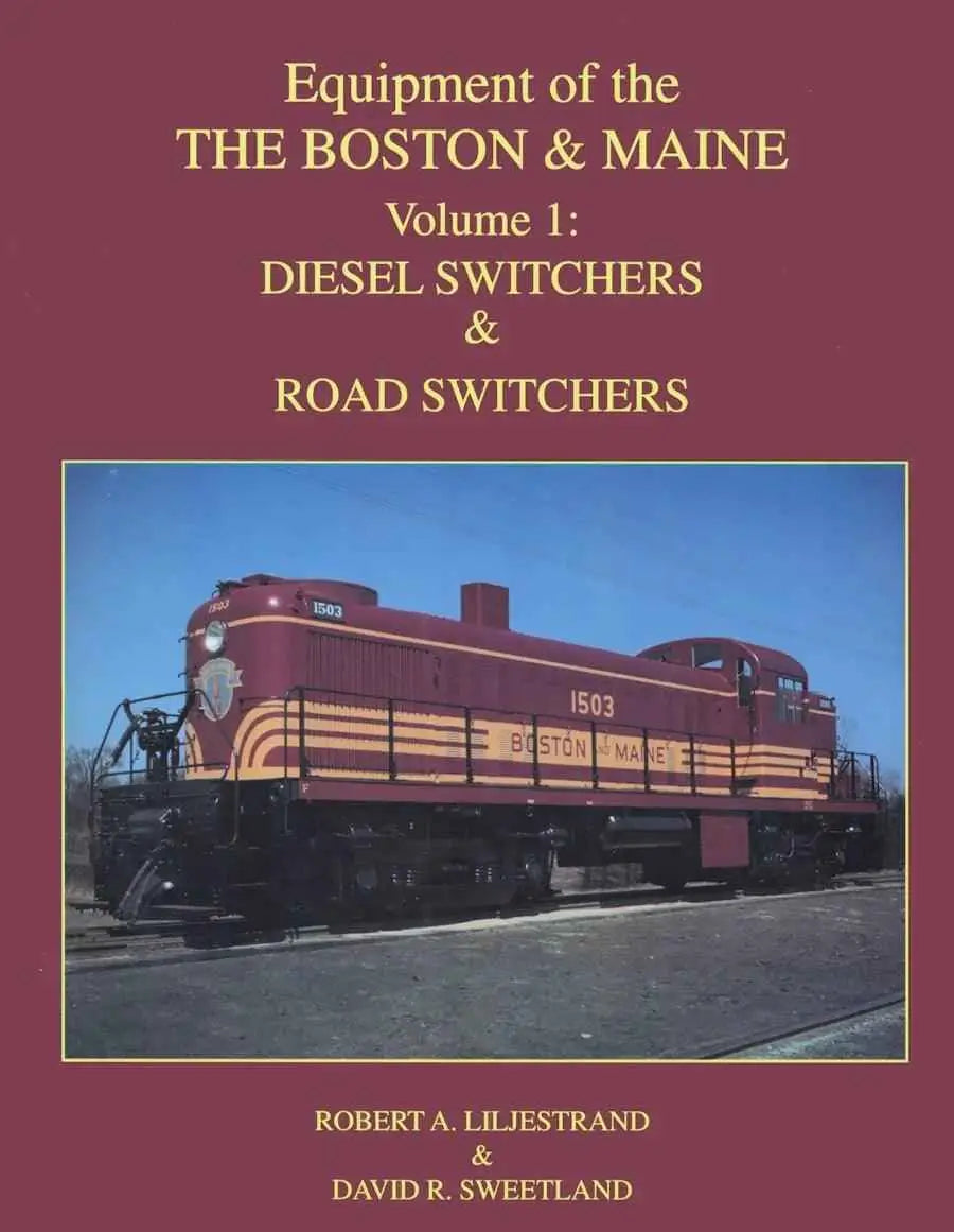 Equipment of the Boston & Maine Volume 1: Diesel Switchers and Road-Switchers-Bobs Photo-Arizona Hobbies