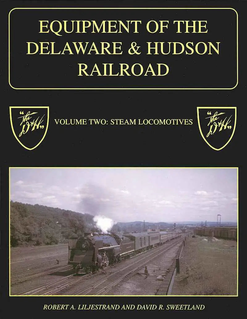 Equipment of the Delaware & Hudson Volume 2: Steam Locomotives-Bobs Photo-Arizona Hobbies