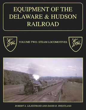 Equipment of the Delaware & Hudson Volume 2: Steam Locomotives-Bobs Photo-Arizona Hobbies