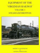 Equipment of the Virginian Railway Volume 1: Steam Locomotives-Bobs Photo-Arizona Hobbies