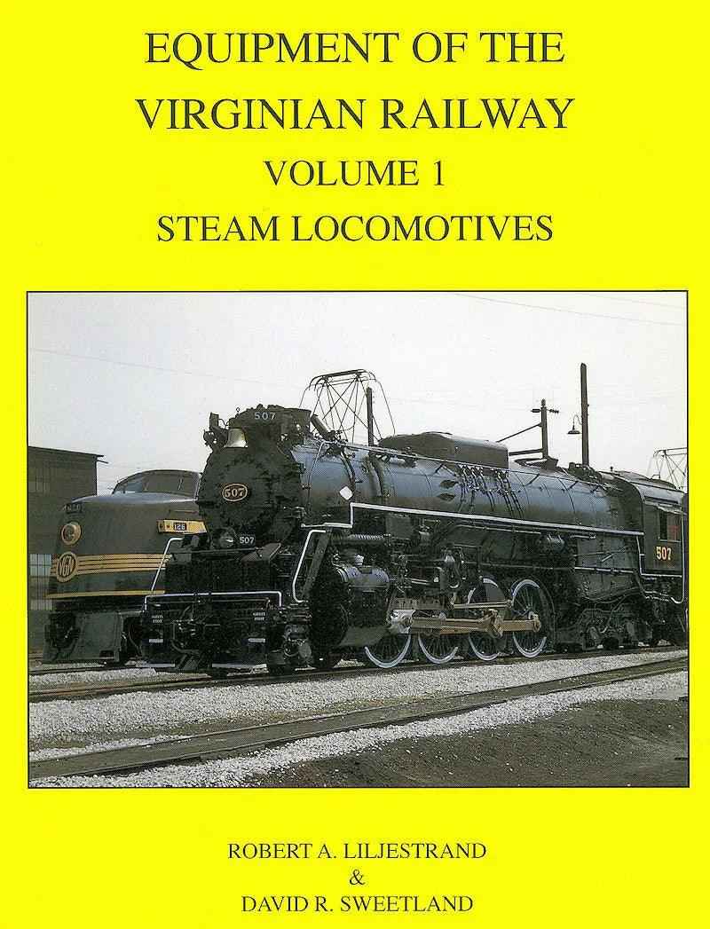Equipment of the Virginian Railway Volume 1: Steam Locomotives-Bobs Photo-Arizona Hobbies