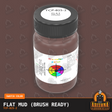 Flat MUD 2-oz bottle (Paint brush) Tru-Color Paint SPECIAL ORDER ONLY-with color swatch-Arizona Hobbies