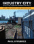 Industry City — The Last Vestige of Industrial Railroading in New York City, Volume 1: Brooklyn Eastern District Terminal and New York Dock Railway
