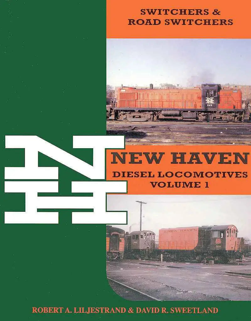 New Haven Diesel Locomotives Volume 1: Switchers and Road-Switchers-Bobs Photo-Arizona Hobbies