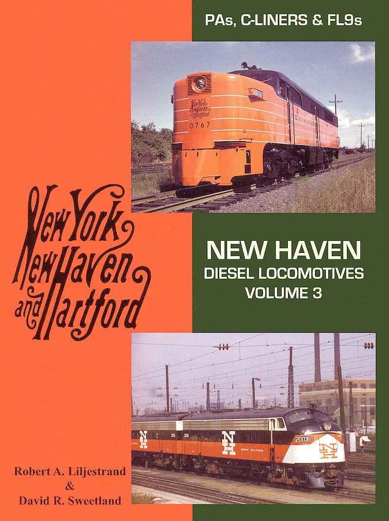 New Haven Diesel Locomotives Volume 3: PA-s, C-Liners and FL-9s-Bobs Photo-Arizona Hobbies