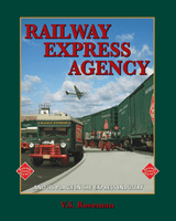 Railway Express Agency and Its Place in the Express Industry