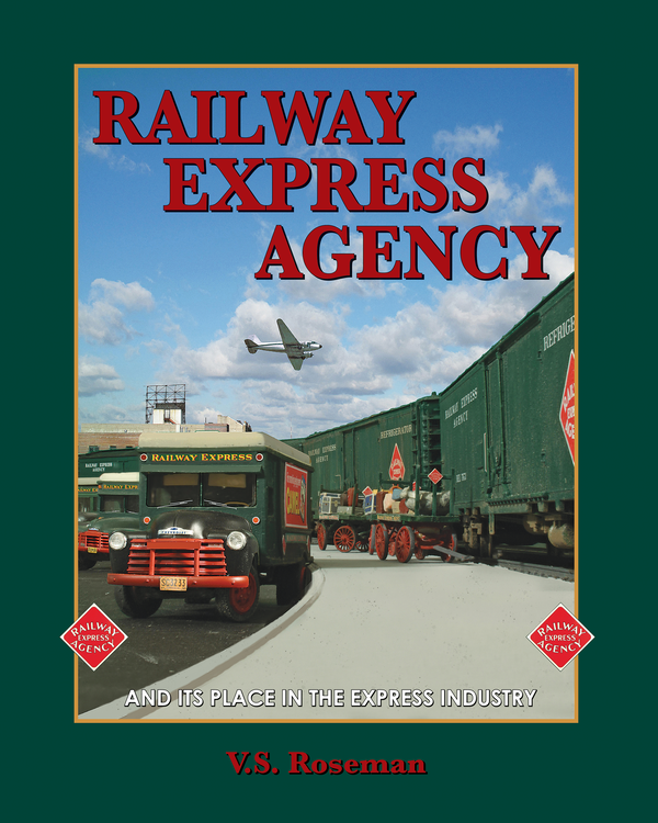 Railway Express Agency and Its Place in the Express Industry