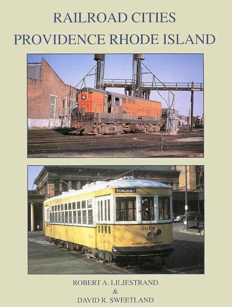 Railroad Cities: Providence, Rhode Island-Bobs Photo-Arizona Hobbies