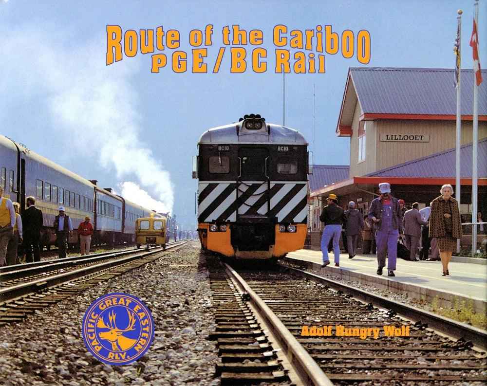 Route of the Cariboo: PGE-BC Rail-Arizona Hobbies
