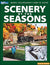 Scenery by the Seasons