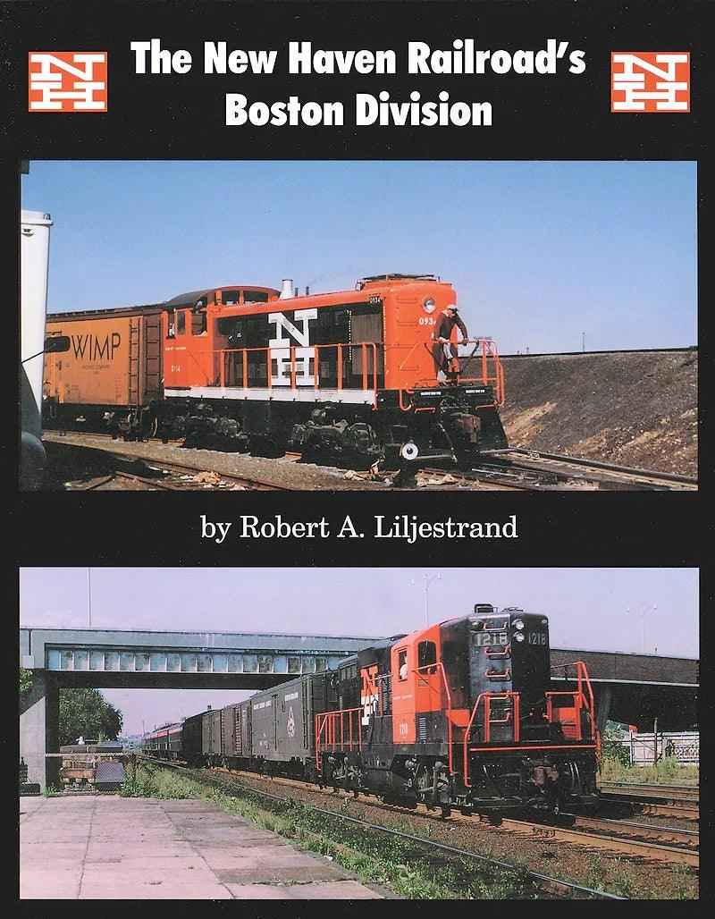 The New Haven Railroad's Boston Division-Bobs Photo-Arizona Hobbies