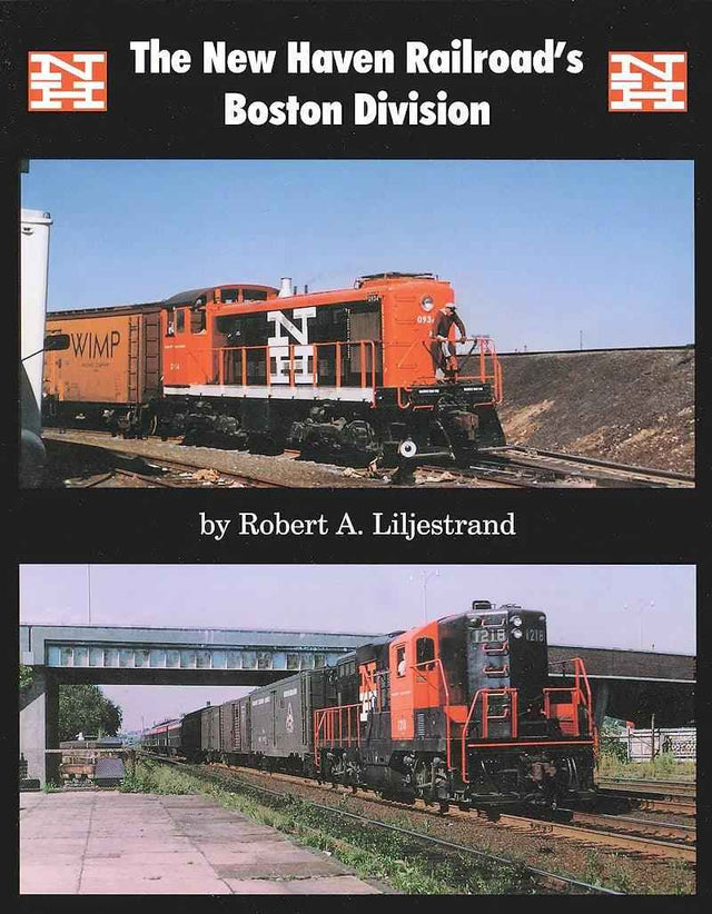 The New Haven Railroad's Boston Division-Bobs Photo-Arizona Hobbies