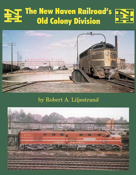 The New Haven Railroad's Old Colony Division Volume 1-Bobs Photo-Arizona Hobbies