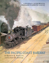 The Pacific Coast Railway: Central California's Premier Narrow Gauge-Books and Maps-Arizona Hobbies
