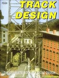 Track Design: The Complete Book of Layout Design - Arizona Hobbies LLC