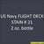 U.S. Navy FLIGHT DECK STAIN 21 (late 1941 on) 2 oz. bottle (Airbrush-ready) tcp-1019-2