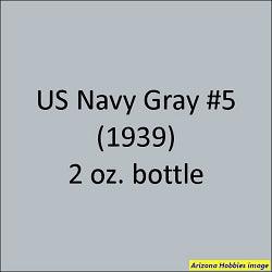 U.S. Navy GRAY No. 5 (pre-1940) 2 oz bottle (Airbrush-ready) Tru-Color Paint SPECIAL ORDER ONLY - Arizona Hobbies LLC