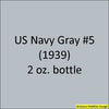 U.S. Navy GRAY No. 5 (pre-1940) 2 oz. bottle (Airbrush-ready) tcp-1002-2