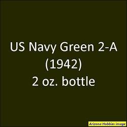 U.S. Navy GREEN 2-A (1941-1942) 2 oz bottle (Airbrush-ready) Tru-Color Paint SPECIAL ORDER ONLY - Arizona Hobbies LLC