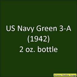 U.S. Navy GREEN 3-A (1941-1942) 2 oz bottle (Airbrush-ready) Tru-Color Paint SPECIAL ORDER ONLY - Arizona Hobbies LLC