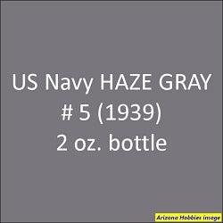 U.S. Navy HAZE GRAY 5-H 2 oz bottle (Airbrush-ready) Tru-Color Paint SPECIAL ORDER ONLY - Arizona Hobbies LLC