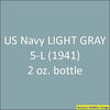 U.S. Navy LIGHT GRAY 5-L (early 1941) 2 oz. bottle (Airbrush-ready) tcp-1005-2