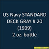 U.S. Navy STANDARD DECK GRAY No. 20 (1929-1941) 2 oz. bottle (Airbrush-ready) tcp-1020-2