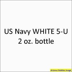 U.S. Navy WHITE 5-U 2 oz bottle (Airbrush-ready) Tru-Color Paint SPECIAL ORDER ONLY - Arizona Hobbies LLC