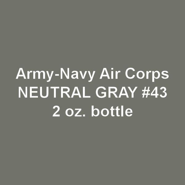 U.S. Army-Navy Air Corps NEUTRAL GRAY No. 43 2-oz bottle (Air-brush) Tru-Color Paint SPECIAL ORDER ONLY-with color swatch-Arizona Hobbies