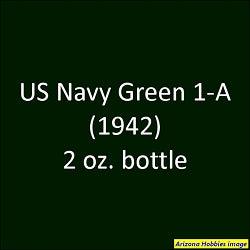 U.S. Navy GREEN 1-A (1941-1942) 2-oz bottle (Air-brush) Tru-Color Paint SPECIAL ORDER ONLY-with color swatch-Arizona Hobbies