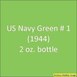 U.S. Navy GREEN No. 1 (1944-1945) 2-oz bottle (Air-brush) Tru-Color Paint SPECIAL ORDER ONLY-with color swatch-Arizona Hobbies