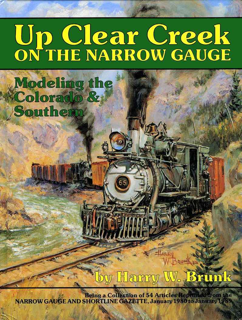 Up Clear Creek on the Narrow Gauge-Books and Maps-Arizona Hobbies