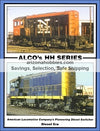 Alco HH Series diesel switcher book featuring high-quality images of switchers in various liveries