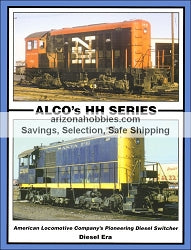 Alco HH Series diesel switcher book featuring high-quality images of switchers in various liveries