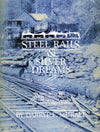 Steel Rails and Silver Dreams: A History of the Dolly Varden Mines