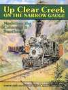 More Up Clear Creek on the Narrow Gauge: Modeling the Colorado & Southern