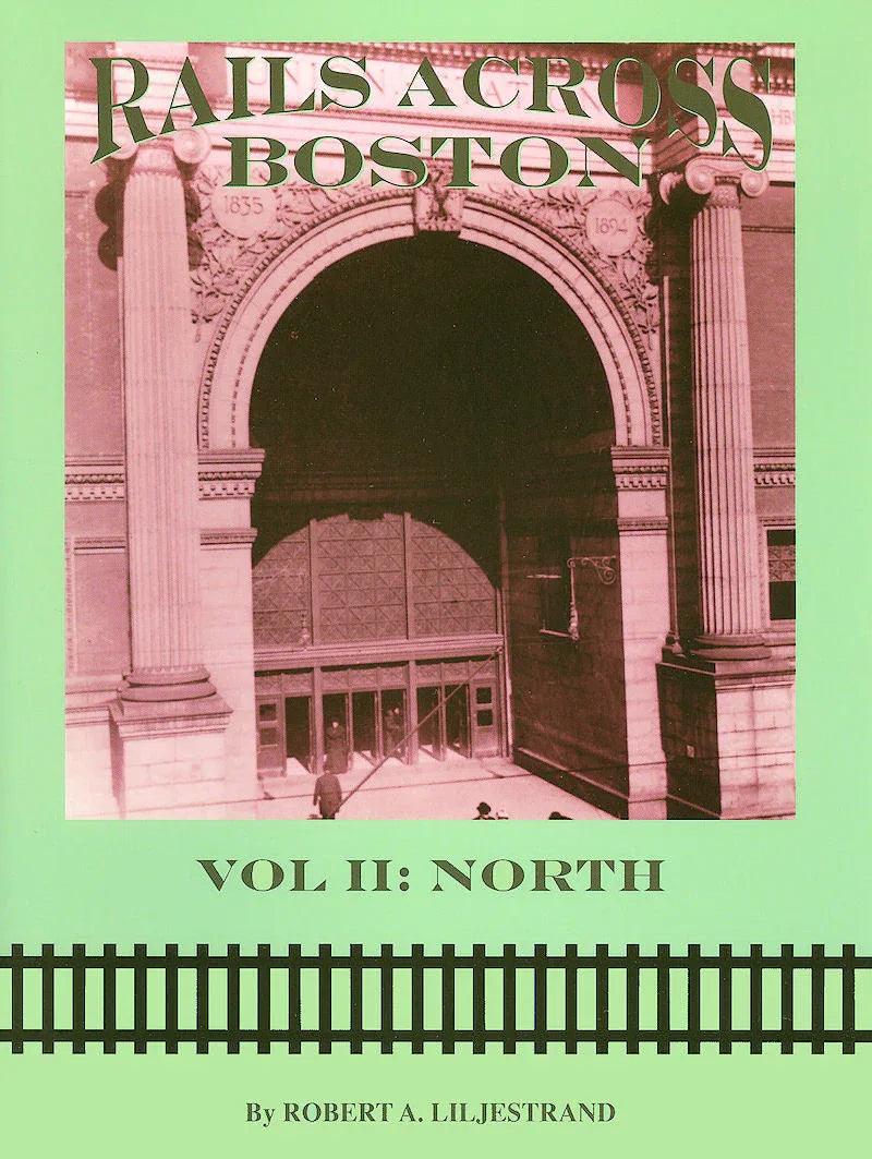 Rails Across Boston Volume 2: North - Arizona Hobbies LLC