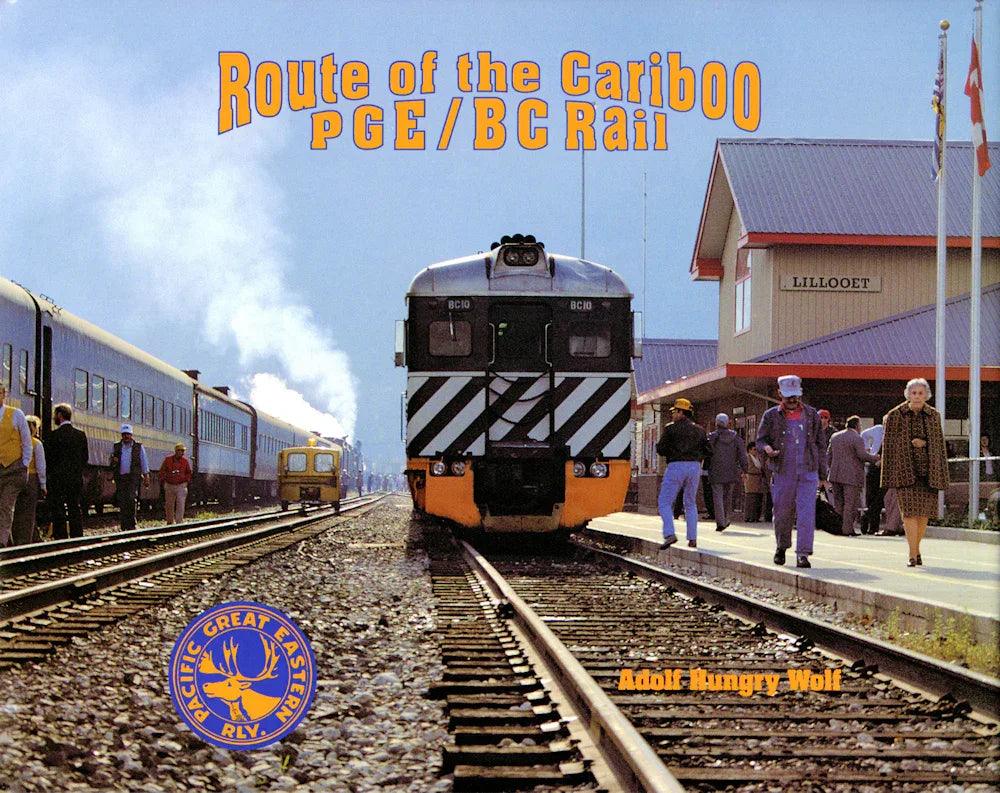 Route of the Cariboo: PGE-BC Rail - Arizona Hobbies LLC