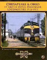 Chesapeake & Ohio E7 and E8 Diesel Passenger Locos 1946-1971